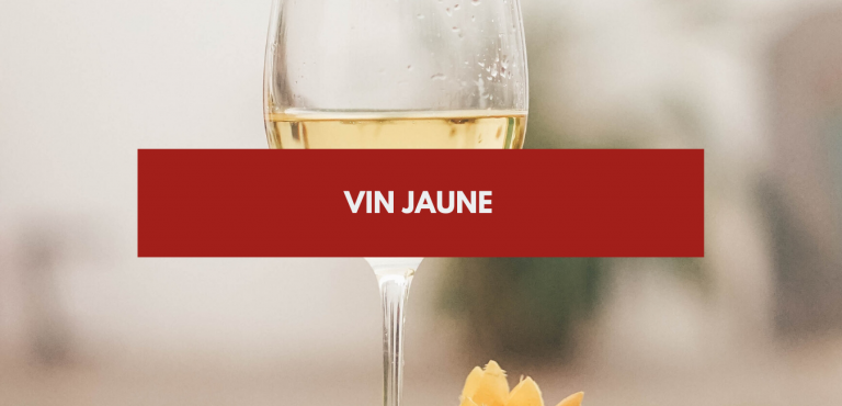 Vin jaune : découvrez qu'est-ce que le vin jaune ? - Vin sur Vin